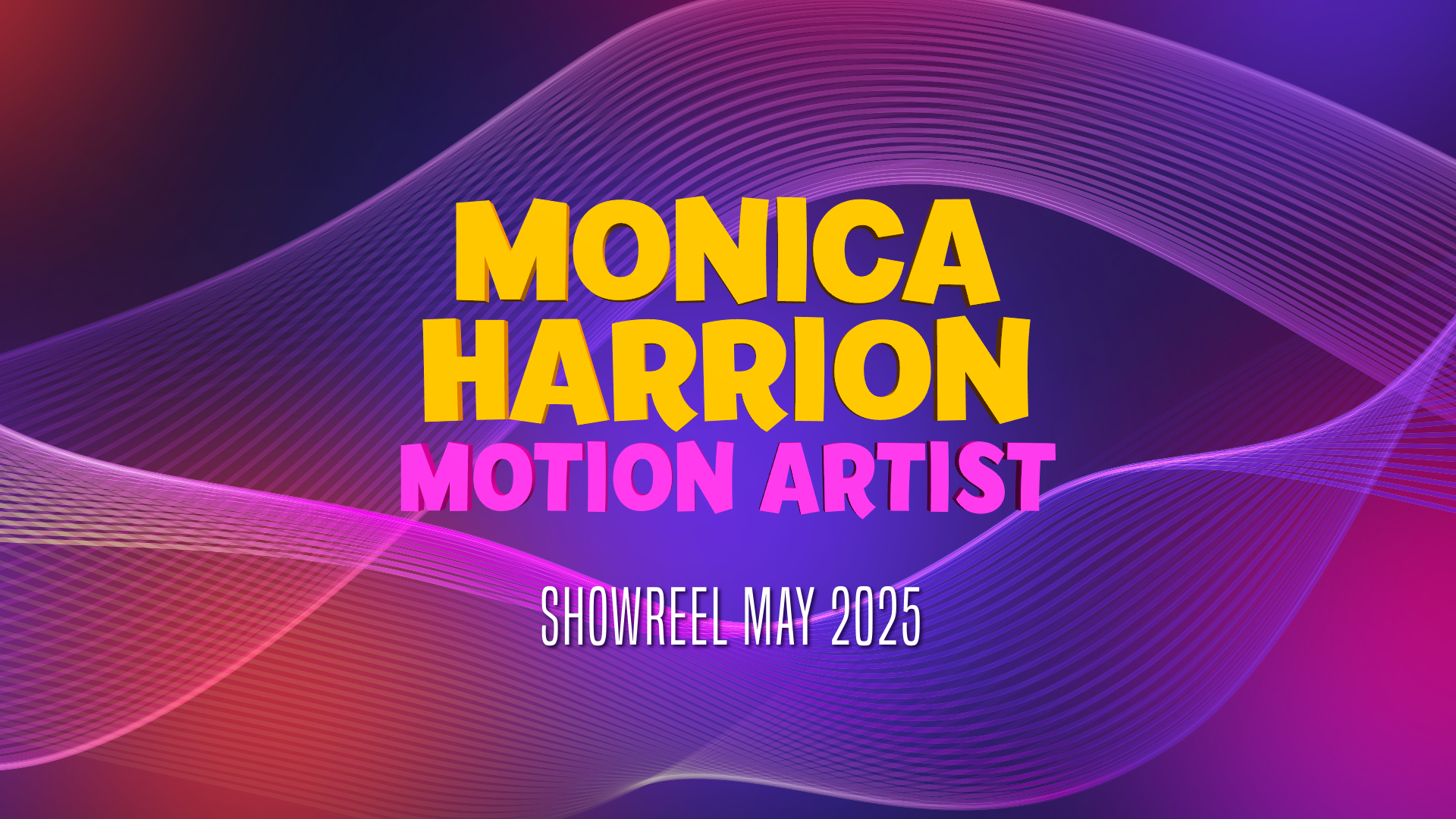 Monica Harrion Reel - May 2025